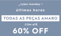 Cyber Monday Amaro com até 60% de Desconto