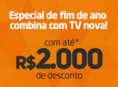 Tvs no Ponto Frio com até R$2000 OFF